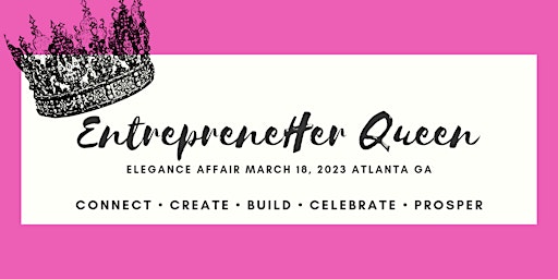 WomenEstablished Presents Women On The Rise EntrepreneHer Queen