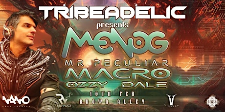 Tribeadelic presents MENOG & MR PECULIAR primary image