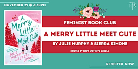 Feminist Book Club: A Merry Little Meet Cute by J. Murphy & S. Simone