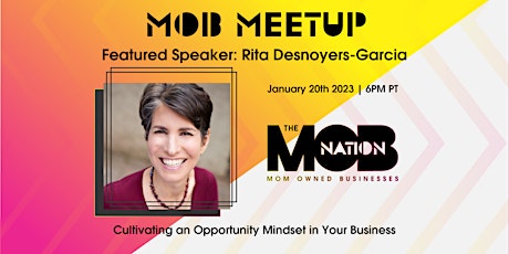 MOB Meetup With Rita Desnoyers-Garcia primary image