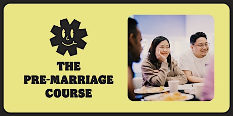 Imagem principal do evento The Pre-Marriage Course | Starting 19th February