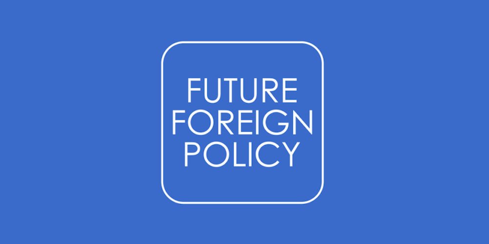 Future Foreign Policy 2018