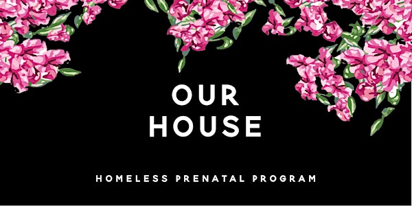 Our House Gala 2018