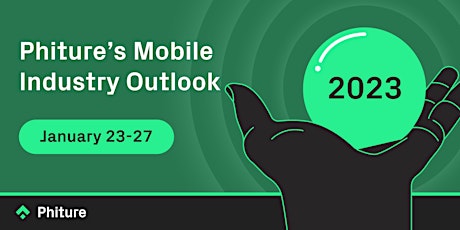 Phiture’s Mobile Industry Outlook