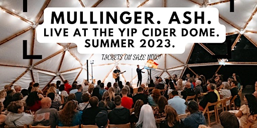 Ethan Ash & James Mullinger live at the Yip Cider Dome, Kingston Peninsula primary image