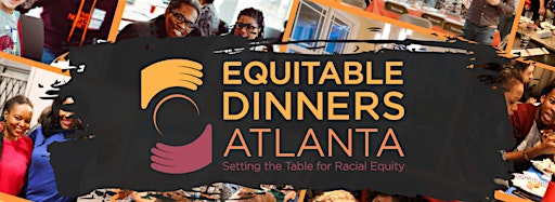 Collection image for Equitable Dinners Atlanta