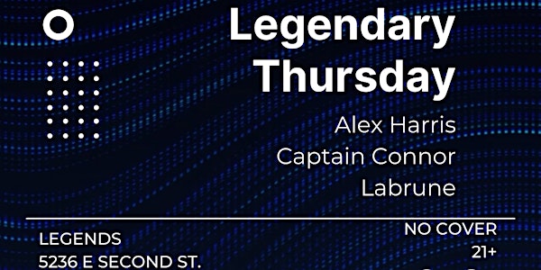 Legendary Thursdays  @ Legends Belmont Shore