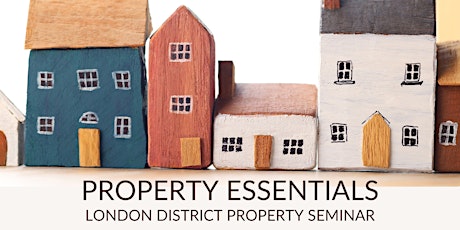District Property Seminar: Property Essentials