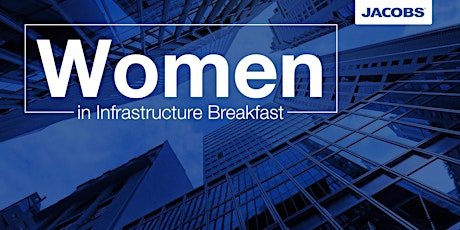 Women in Infrastructure Breakfast primary image