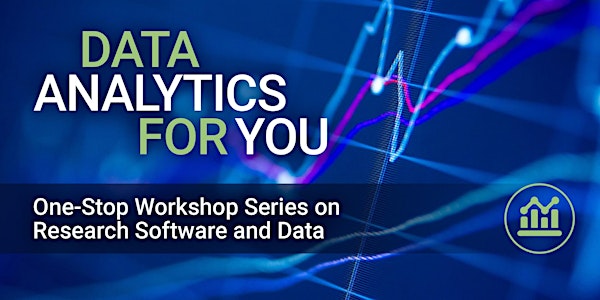 WORKSHOP SERIES - DATA ANALYTICS FOR YOU, SPRING 2023