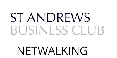 Imagem principal do evento St Andrews Business Club Netwalking