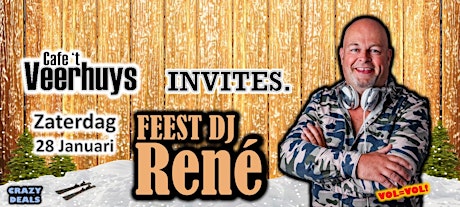 Veerhuys Invites :  Feest Dj Rene