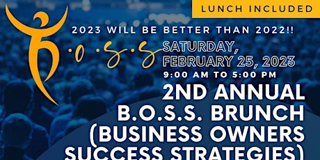 2nd ANNUAL B.O.S.S. BRUNCH (Business Owners Success Strategies)