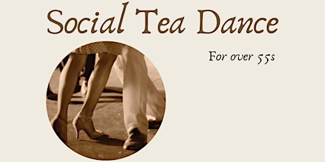 Over 55s Social Tea Dance