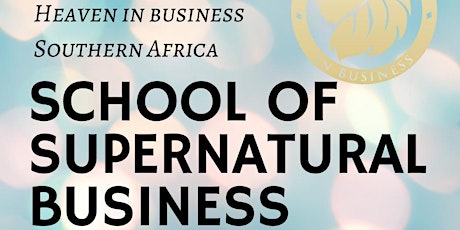 School of Supernatural Business - Info Session