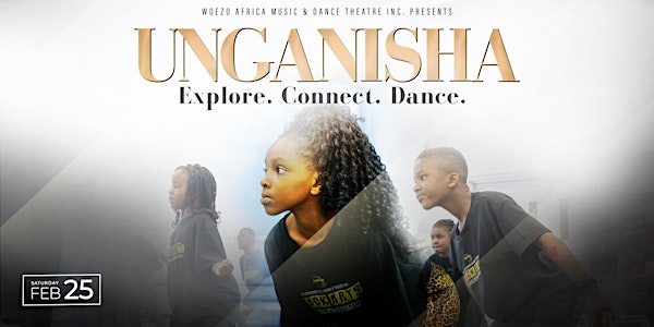 UNGANISHA: Explore. Connect. Dance.