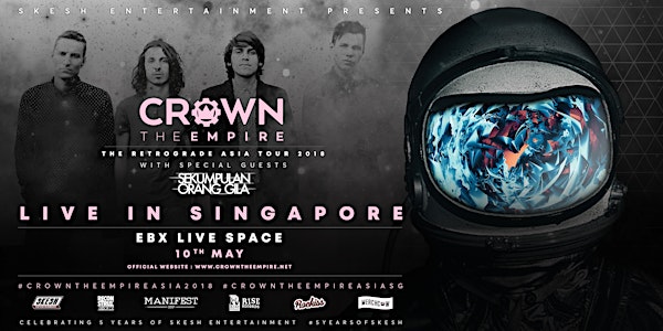 Rockiss Presents Crown The Empire Live In Singapore 2018