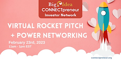 Virtual Rocket Pitch + Power Networking by CONNECTpreneur Investor Network