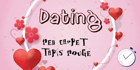 Speed Dating -Love on the red carpet / tapis rouge