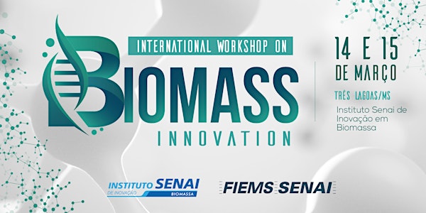 International Workshop on Biomass Innovation