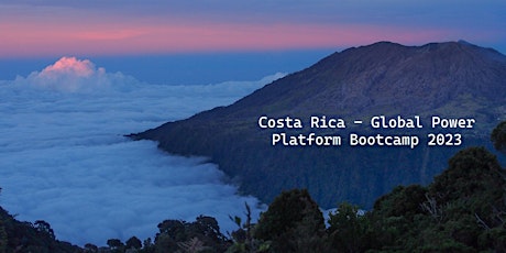 Costa Rica - Global Power Platform Bootcamp 2023