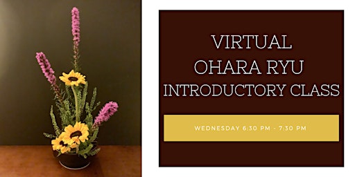 Ikebana Ohara Ryu Introductory Class (Virtual)