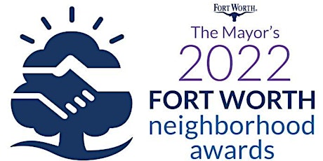 Mayor's  2022 Fort Worth Neighborhood Awards Luncheon