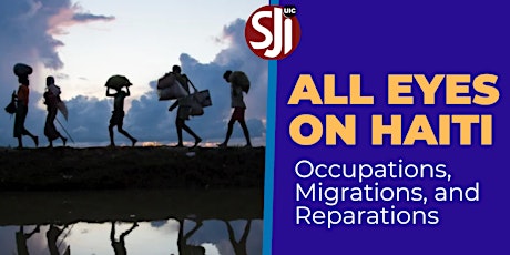 Image principale de All Eyes on Haiti: Occupations, Migrations, and Reparations