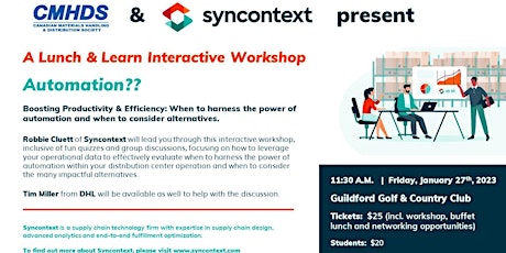 Automation??  A Lunch & Learn Interactive Workshop  presented by Syncontext