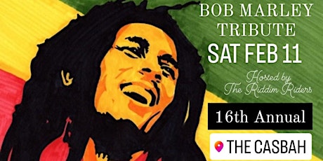 BOB MARLEY TRIBUTE, 16th Annual with The Riddim Riders @ Casbah