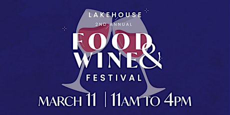 Lakehouse Food & Wine Festival