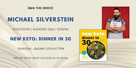 Michael Silverstein discusses NEW KETO: DINNER IN 30 at B&N The Grove