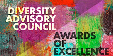 The Diversity Advisory Council (DAC) Awards of Excellence Reception