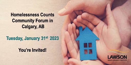 You're Invited! Community Forum on Homelessness in Calgary, AB