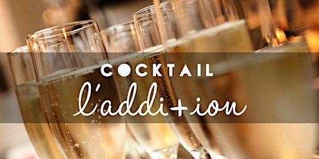Image principale de Cocktail L'Addi+ion - EGAST