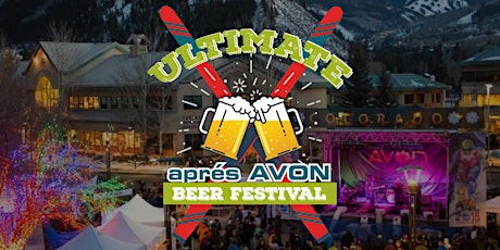 2023 Ultimate Apres Avon Beer Festival