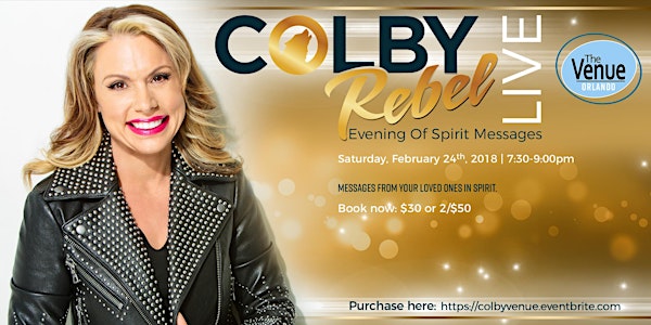 Colby Rebel-LIVE @The VENUE-Evening of Spirit Messages