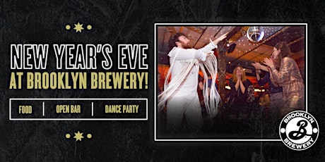 Imagen principal de New Year's Eve Dine & Dance '23 at the Brooklyn Brewery!