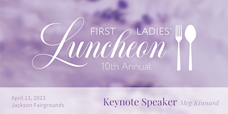 10th Annual First Ladies' Luncheon