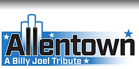 Allentown ~ A Tribute to Billy Joel