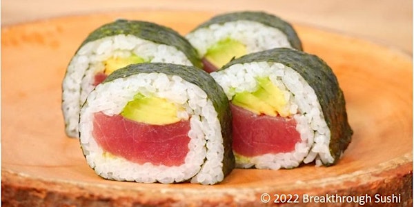 Sushi Making Class: Tuesday & Saturday Dinner 2023, San Francisco