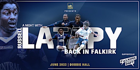 A Night with Russell Latapy: Back in Falkirk