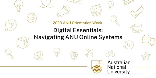 Digital Essentials: Navigating ANU Online Systems