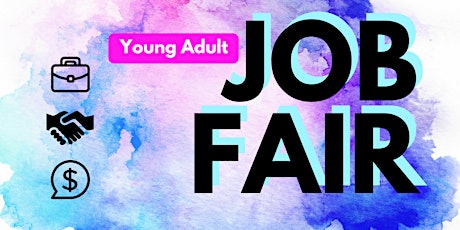 Young Adult Job Fair 2018 primary image