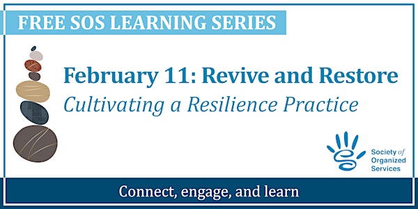 Revive & Restore Seminar - Cultivating a Resilience Practice