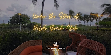 Under the Stars at Dilido Beach Club