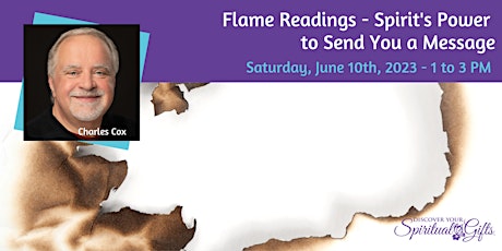 Flame Readings- Spirit's Power to Send You a Message