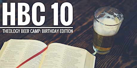 Theology Beer Camp: Birthday Edition primary image