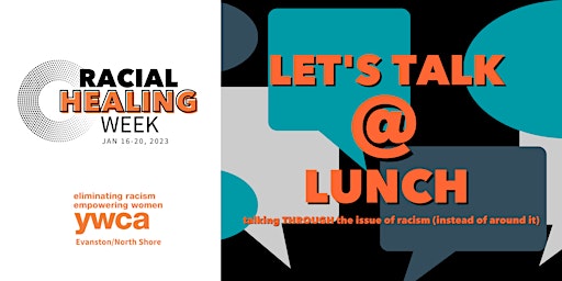 Let's Talk @ Lunch: Racial Healing Week Edition