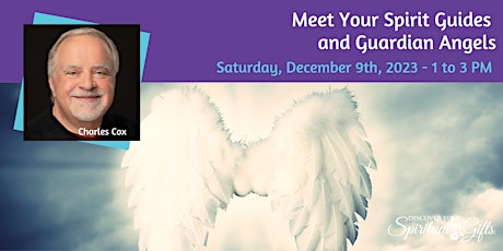Meet Your Spirit Guides and Guardian Angels